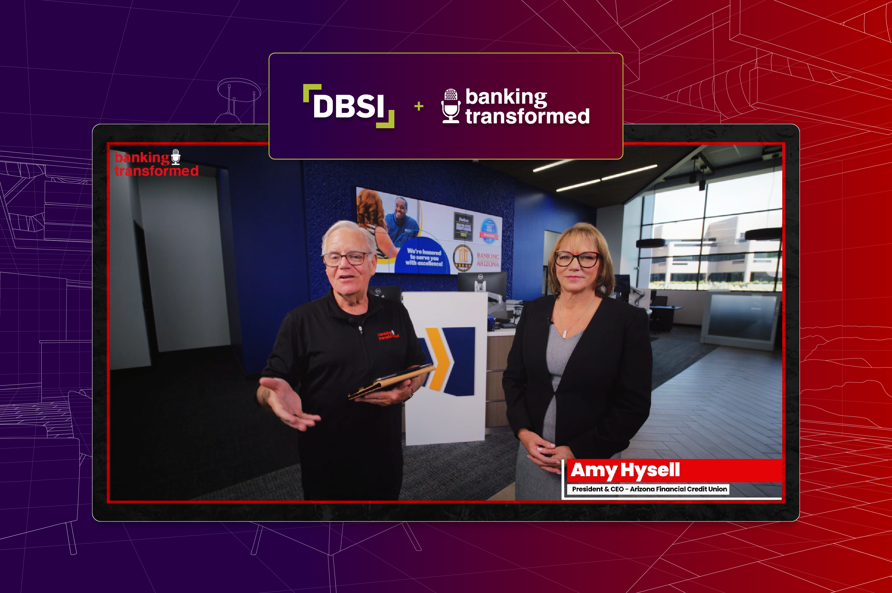 Hear Arizona Financial Credit Union’s CEO Amy Hysell on the Banking Transformed Podcast